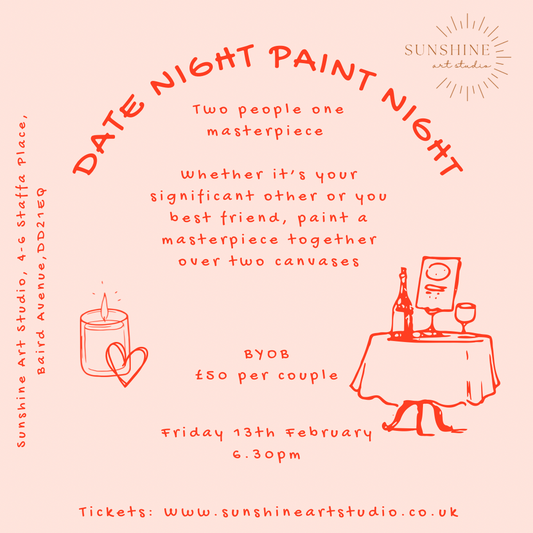 Date Night Paint Night Friday 13 February 6.30pm