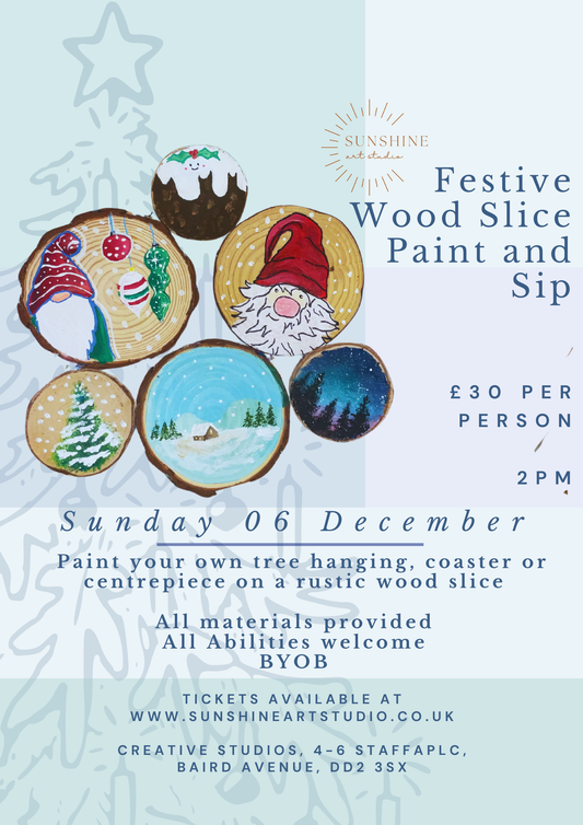 Festive Wood Slice Paint and Sip Sunday 06 December 2pm